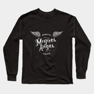 Miguel Ángel Long Sleeve T-Shirt